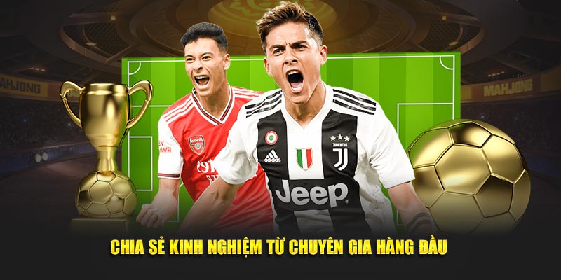 Thủ thuật cược từ chuyên gia hàng đầu