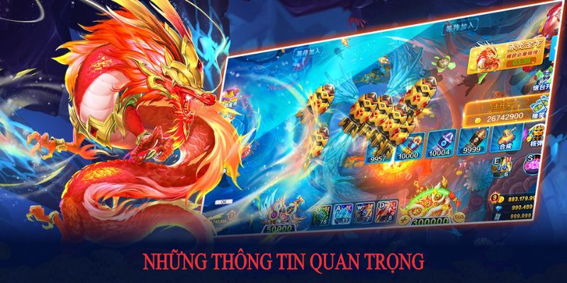 Những thông tin quan trọng về bắn cá rồng cho người mới bắt đầu