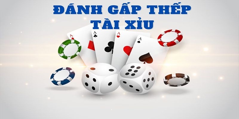 Cách đánh gấp thếp là mẹo cược tài xỉu ww88 hay dùng